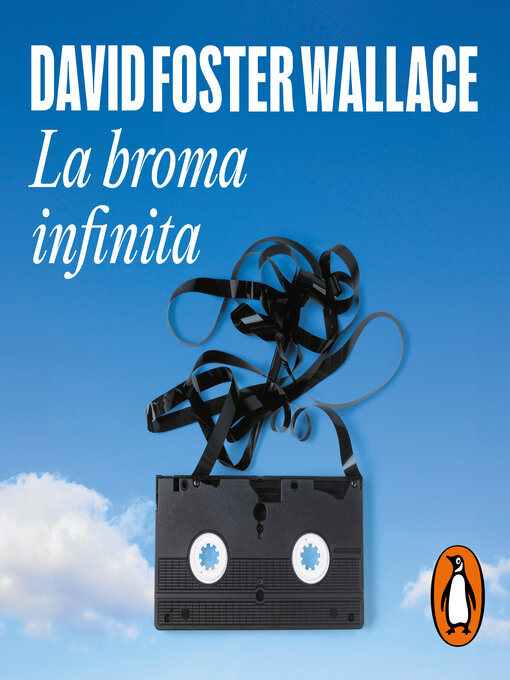Title details for La broma infinita by David Foster Wallace - Wait list